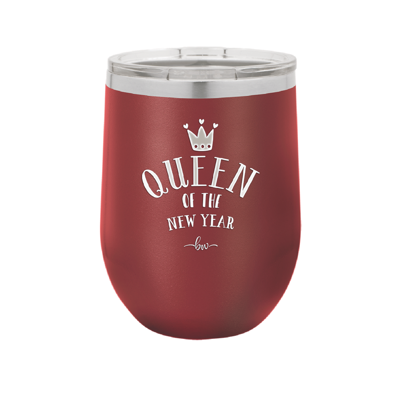 Queen of the New Year - Laser Engraved Stainless Steel Drinkware - 1738 -