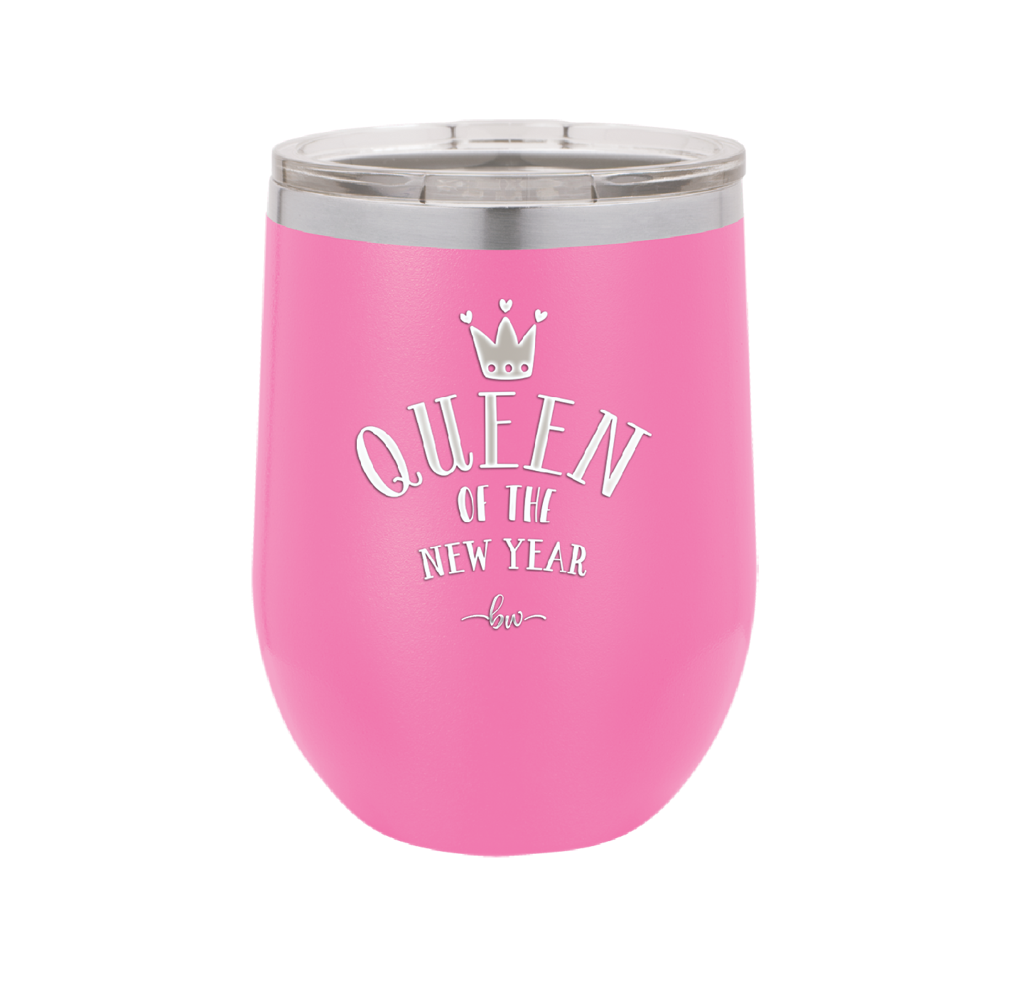 Queen of the New Year - Laser Engraved Stainless Steel Drinkware - 1738 -