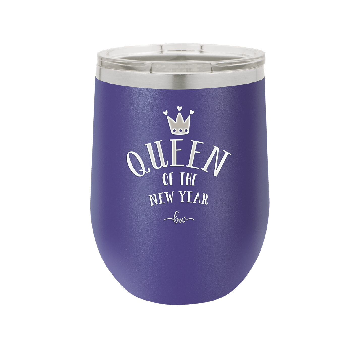 Queen of the New Year - Laser Engraved Stainless Steel Drinkware - 1738 -