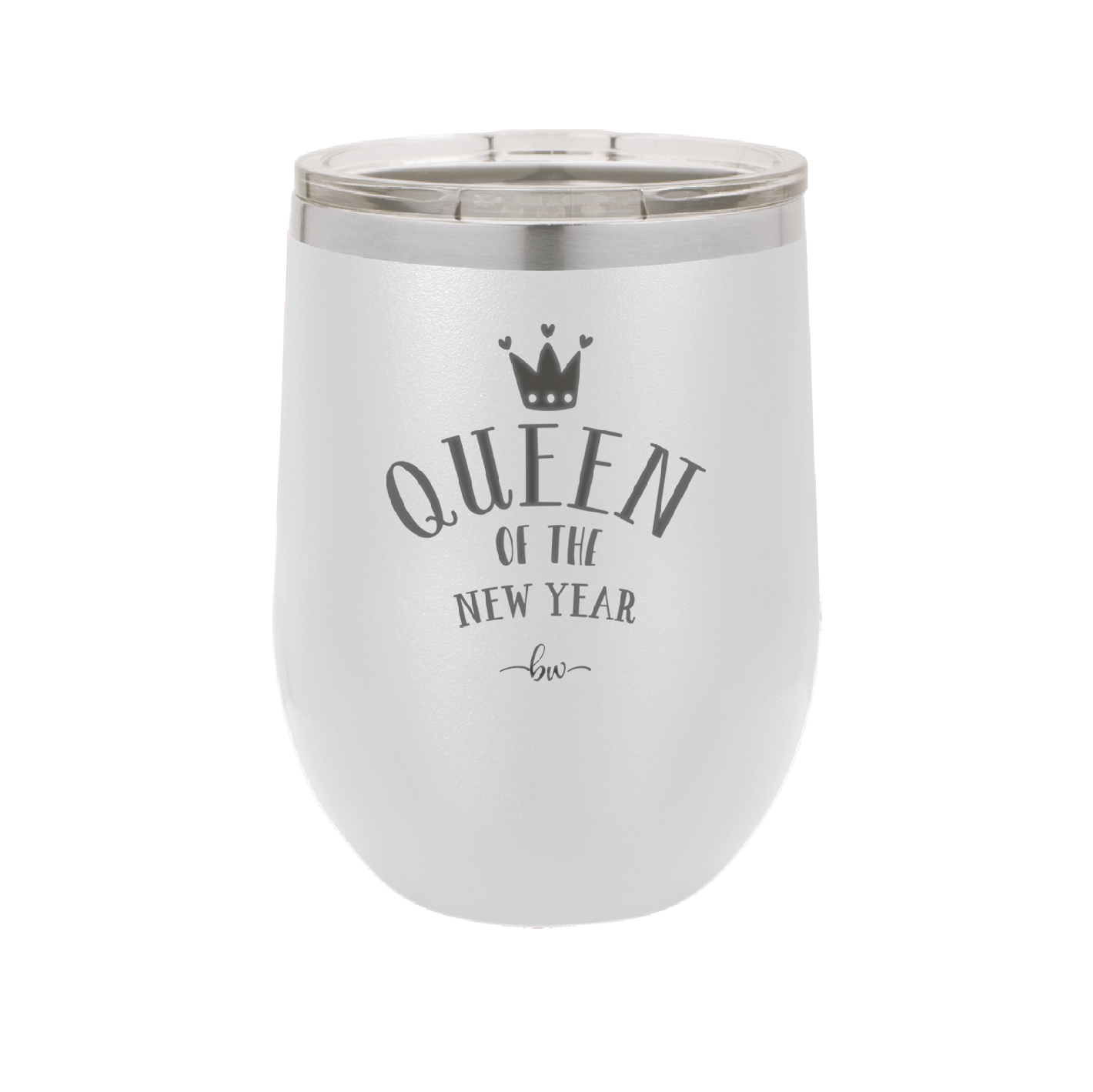 Queen of the New Year - Laser Engraved Stainless Steel Drinkware - 1738 -