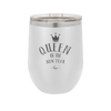 Queen of the New Year - Laser Engraved Stainless Steel Drinkware - 1738 -