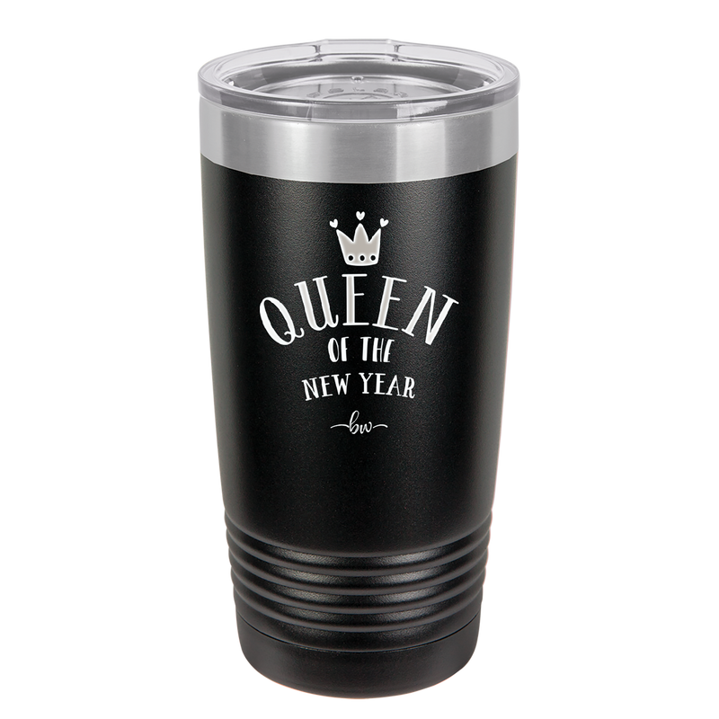 Queen of the New Year - Laser Engraved Stainless Steel Drinkware - 1738 -