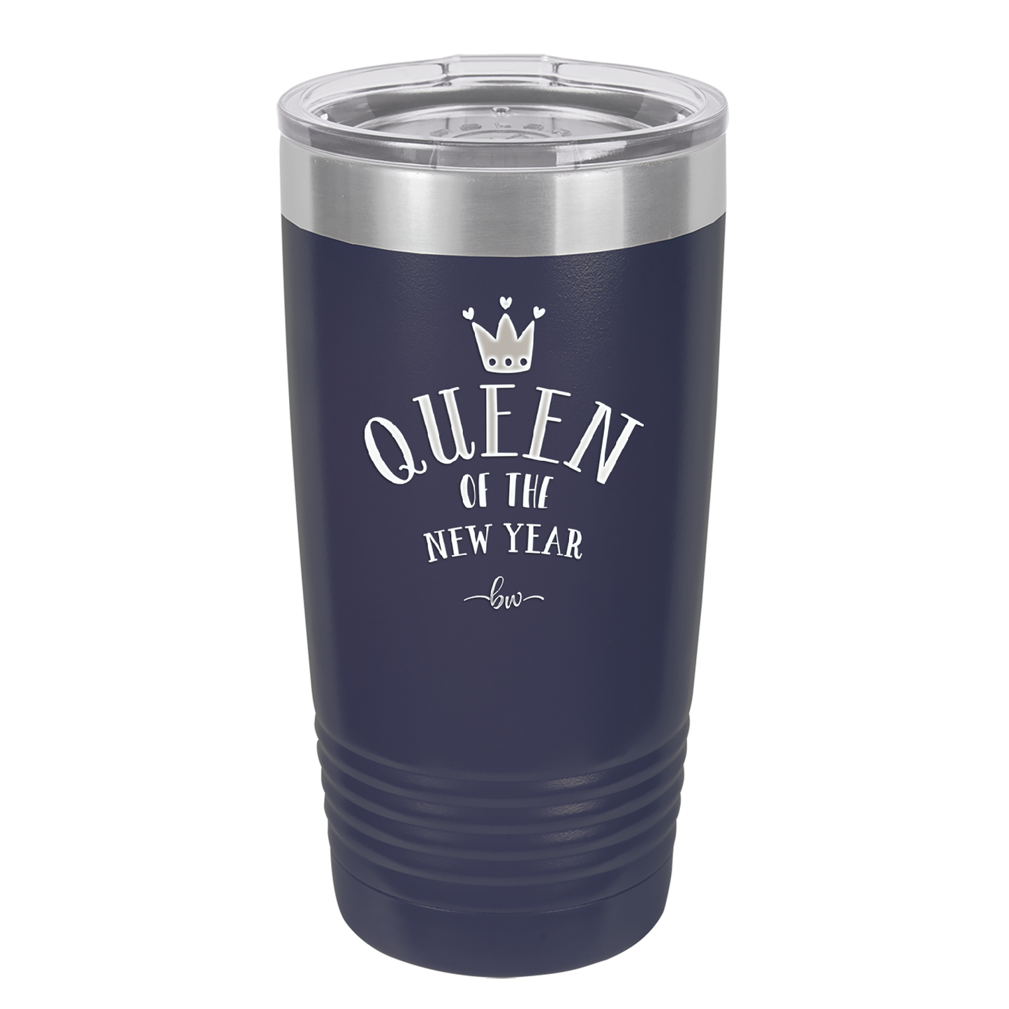 Queen of the New Year - Laser Engraved Stainless Steel Drinkware - 1738 -