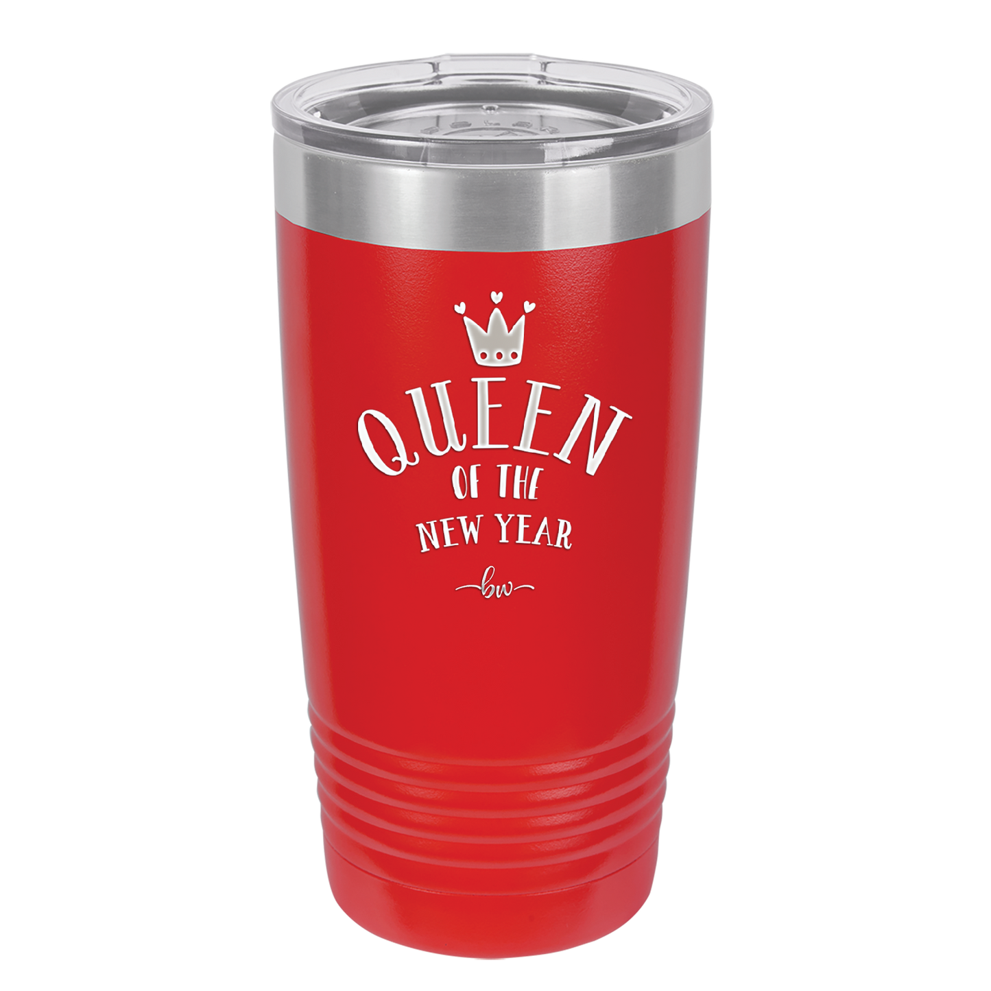 Queen of the New Year - Laser Engraved Stainless Steel Drinkware - 1738 -