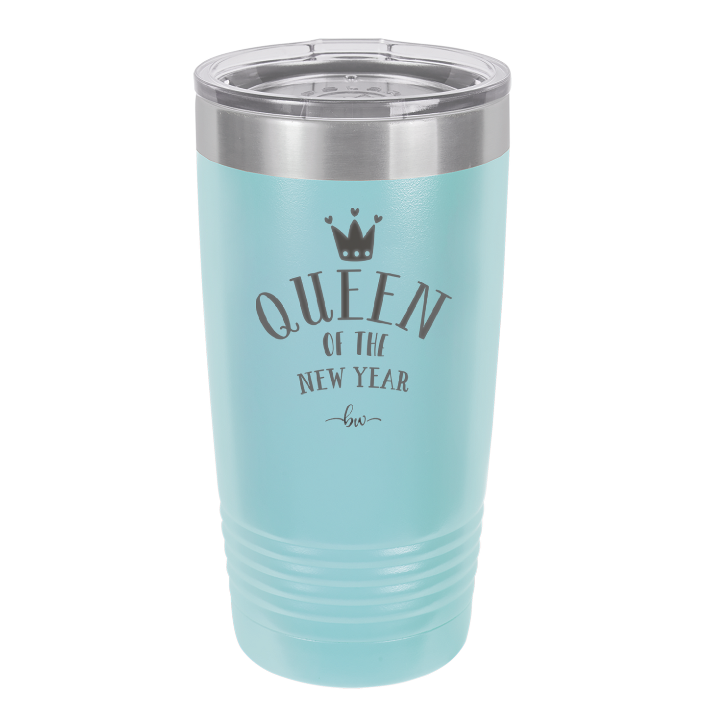 Queen of the New Year - Laser Engraved Stainless Steel Drinkware - 1738 -