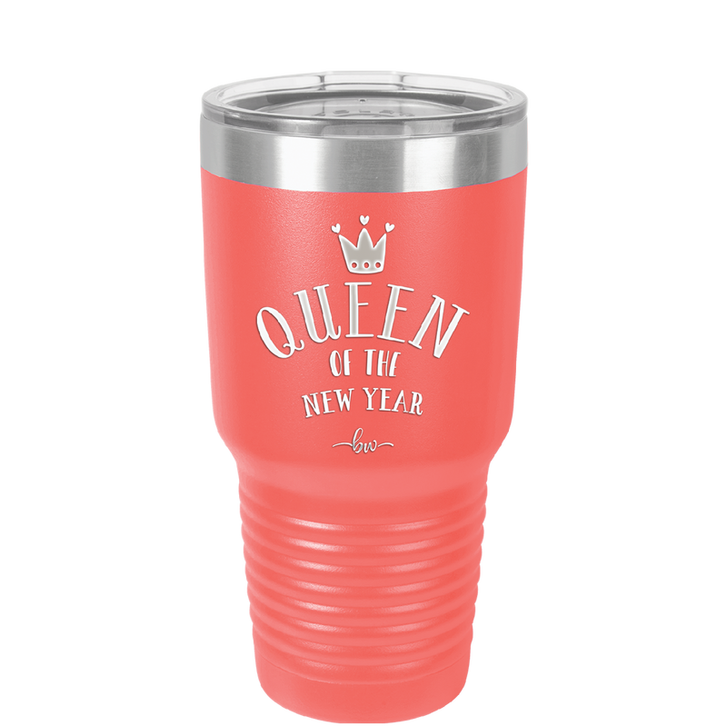 Queen of the New Year - Laser Engraved Stainless Steel Drinkware - 1738 -