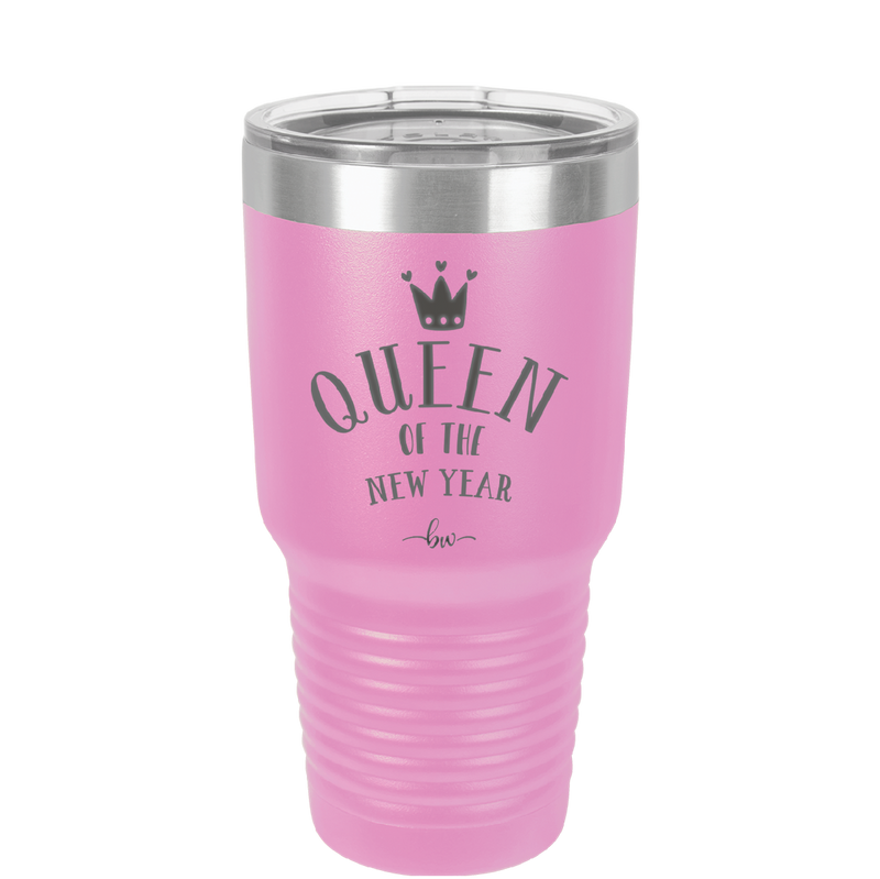 Queen of the New Year - Laser Engraved Stainless Steel Drinkware - 1738 -