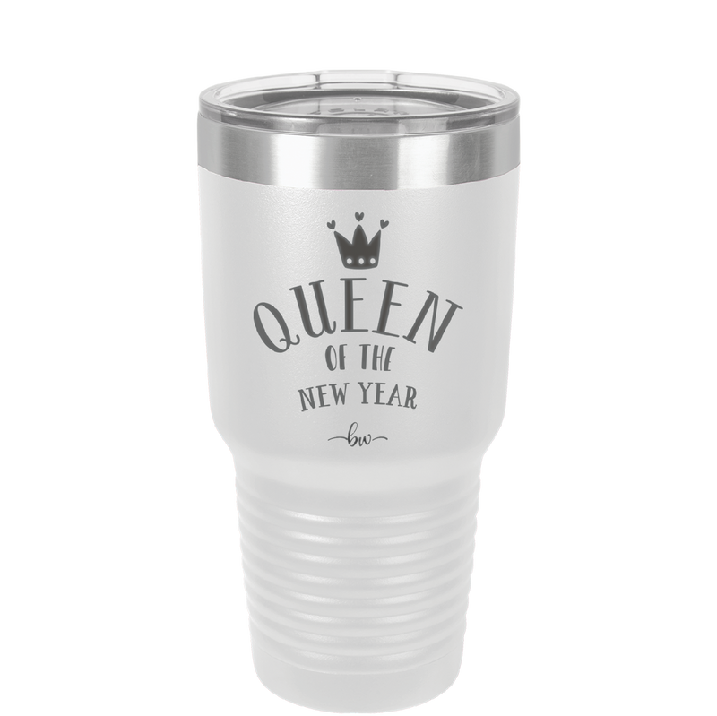 Queen of the New Year - Laser Engraved Stainless Steel Drinkware - 1738 -