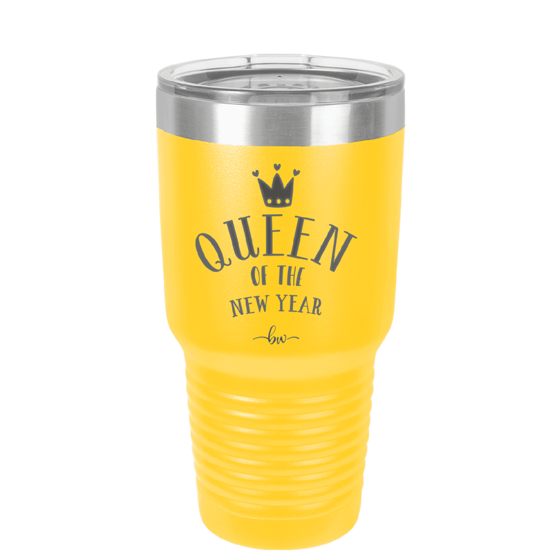 Queen of the New Year - Laser Engraved Stainless Steel Drinkware - 1738 -