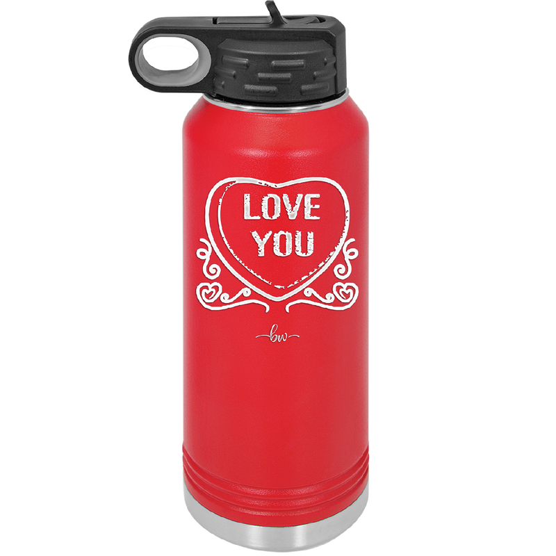 Candy Heart Love You - Laser Engraved Stainless Steel Drinkware - 1756 -