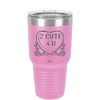 Candy Heart 2 Cute 4 You - Laser Engraved Stainless Steel Drinkware - 1768 -