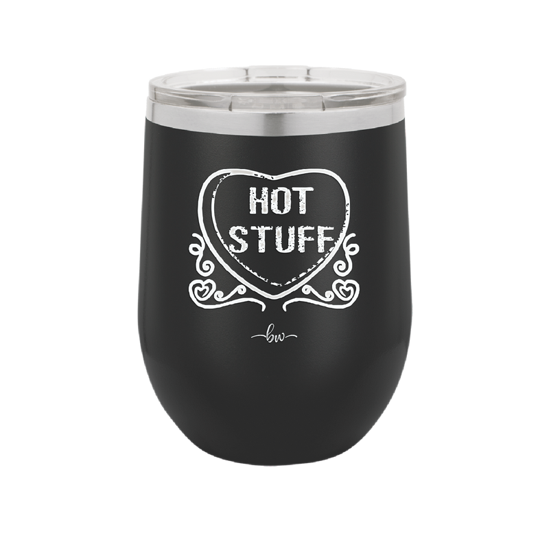 Candy Heart Hot Stuff - Laser Engraved Stainless Steel Drinkware - 1780 -