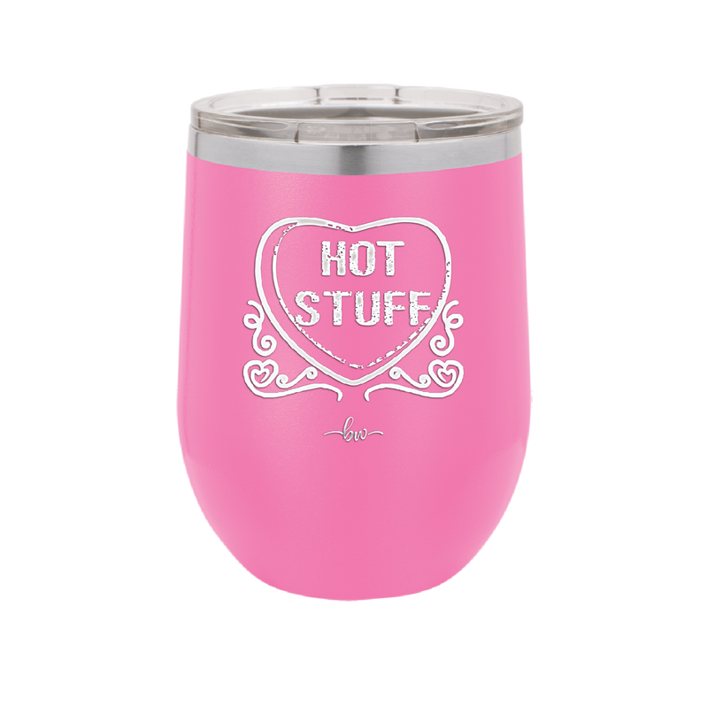 Candy Heart Hot Stuff - Laser Engraved Stainless Steel Drinkware - 1780 -