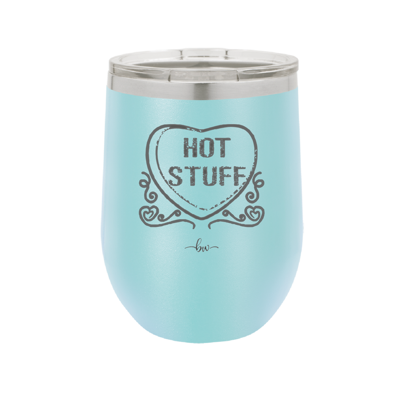 Candy Heart Hot Stuff - Laser Engraved Stainless Steel Drinkware - 1780 -