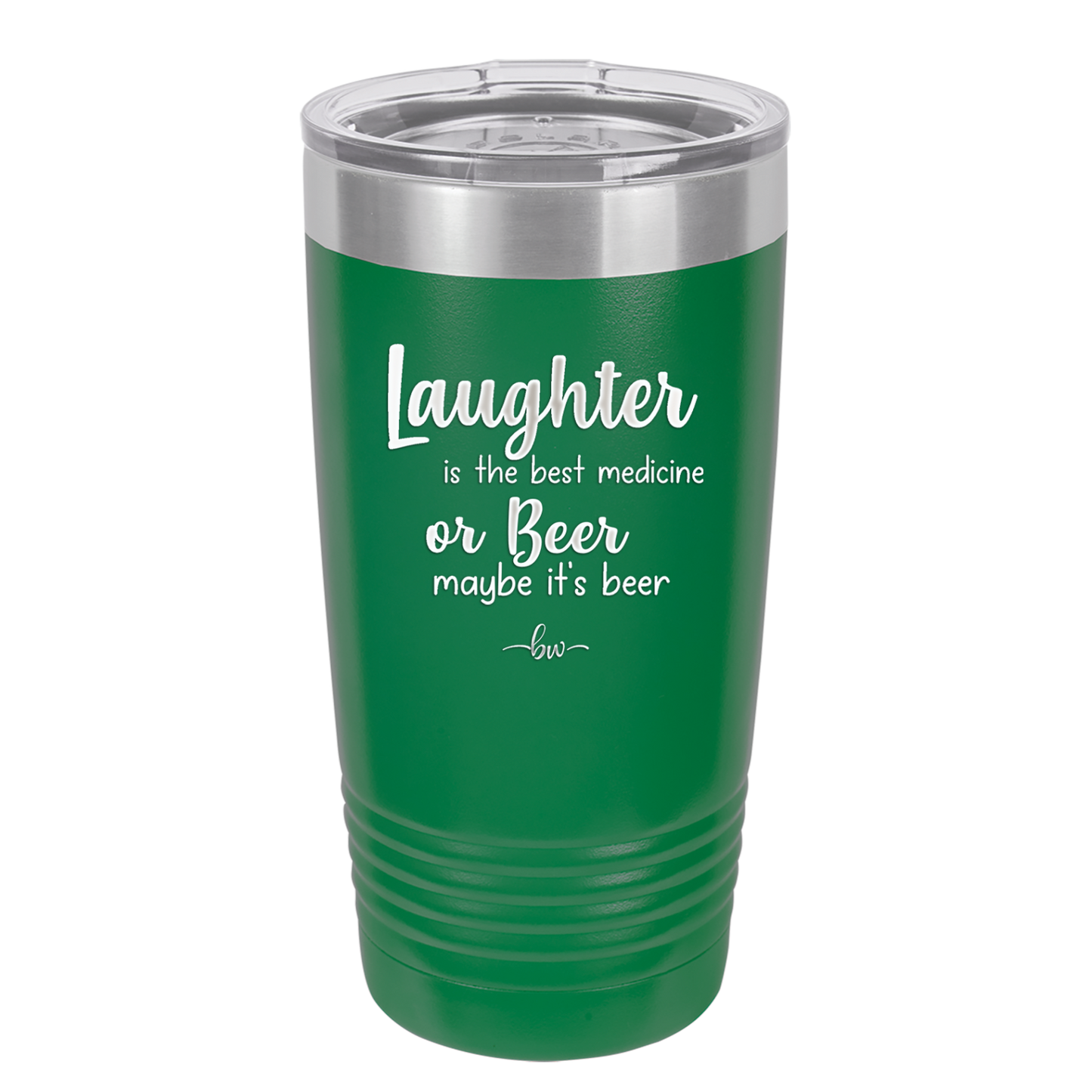 Laughter is the Best Medicine.  Or Beer.  Maybe it's Beer - Laser Engraved Stainless Steel Drinkware - 1781 -