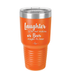 Laughter is the Best Medicine.  Or Beer.  Maybe it's Beer - Laser Engraved Stainless Steel Drinkware - 1781 -