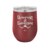 Shamrocks and Shenanigans - Laser Engraved Stainless Steel Drinkware - 1792 -