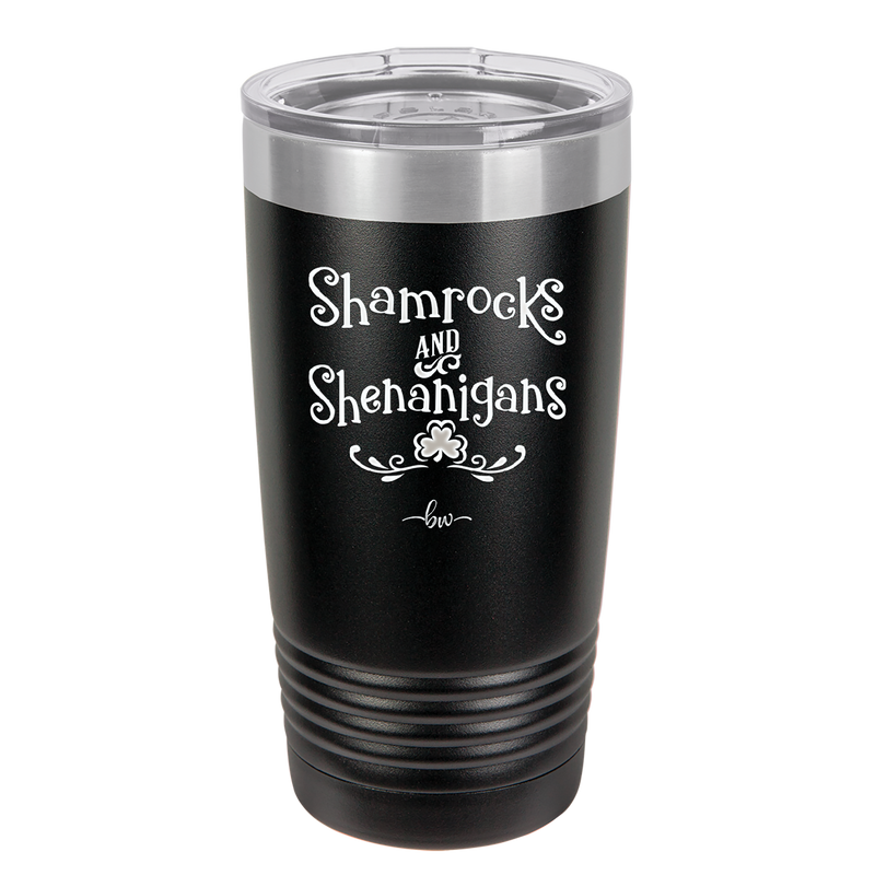 Shamrocks and Shenanigans - Laser Engraved Stainless Steel Drinkware - 1792 -