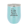 I'll Be Irish in a Few Beers - Laser Engraved Stainless Steel Drinkware - 1795 -