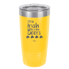 I'll Be Irish in a Few Beers - Laser Engraved Stainless Steel Drinkware - 1795 -