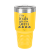 I'll Be Irish in a Few Beers - Laser Engraved Stainless Steel Drinkware - 1795 -