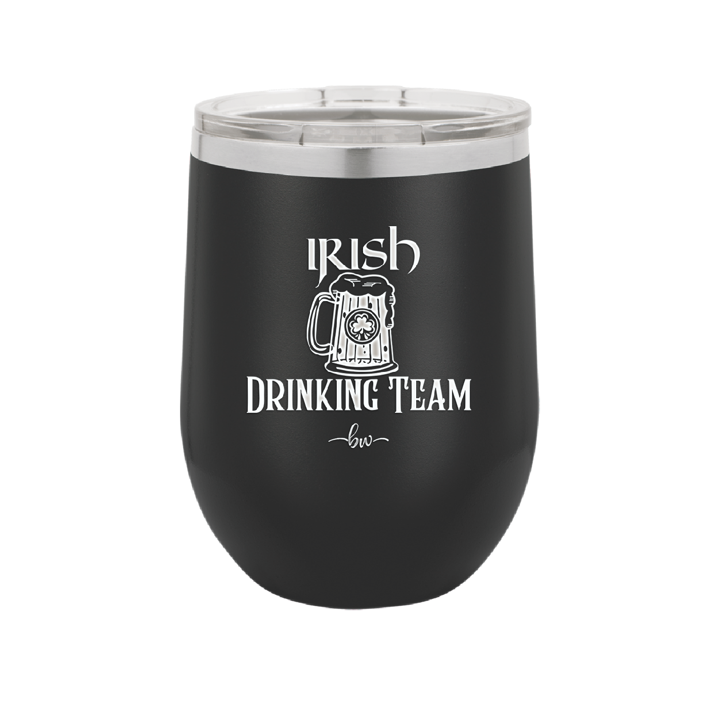 Irish Drinking Team - Laser Engraved Stainless Steel Drinkware - 1802 -