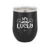 Mr Lucky - Laser Engraved Stainless Steel Drinkware - 1815 -