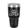 Mr Lucky - Laser Engraved Stainless Steel Drinkware - 1815 -