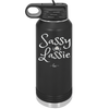 Sassy Lassie - Laser Engraved Stainless Steel Drinkware - 1818 -