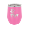 IDK IDC IDGAF - Laser Engraved Stainless Steel Drinkware - 1833 -