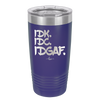 IDK IDC IDGAF - Laser Engraved Stainless Steel Drinkware - 1833 -