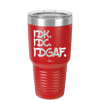 IDK IDC IDGAF - Laser Engraved Stainless Steel Drinkware - 1833 -