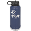 IDK IDC IDGAF - Laser Engraved Stainless Steel Drinkware - 1833 -