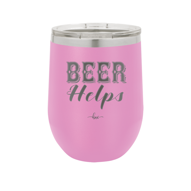 Beer Helps - Laser Engraved Stainless Steel Drinkware - 1846 -