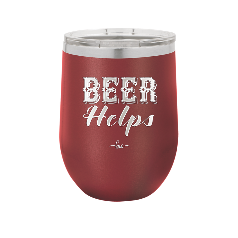 Beer Helps - Laser Engraved Stainless Steel Drinkware - 1846 -