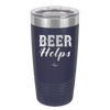 Beer Helps - Laser Engraved Stainless Steel Drinkware - 1846 -