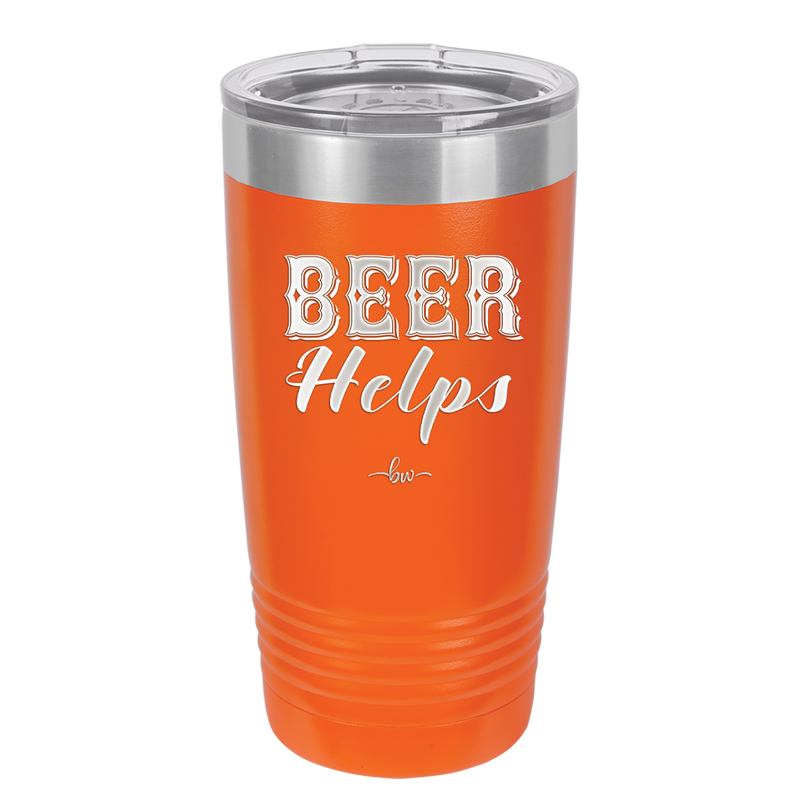 Beer Helps - Laser Engraved Stainless Steel Drinkware - 1846 -