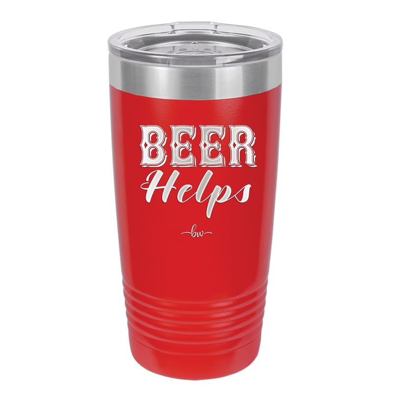 Beer Helps - Laser Engraved Stainless Steel Drinkware - 1846 -