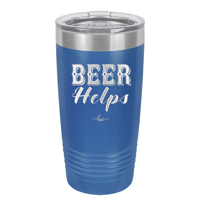 Beer Helps - Laser Engraved Stainless Steel Drinkware - 1846 -