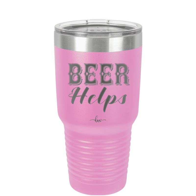 Beer Helps - Laser Engraved Stainless Steel Drinkware - 1846 -