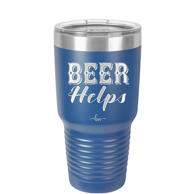 Beer Helps - Laser Engraved Stainless Steel Drinkware - 1846 -