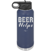 Beer Helps - Laser Engraved Stainless Steel Drinkware - 1846 -