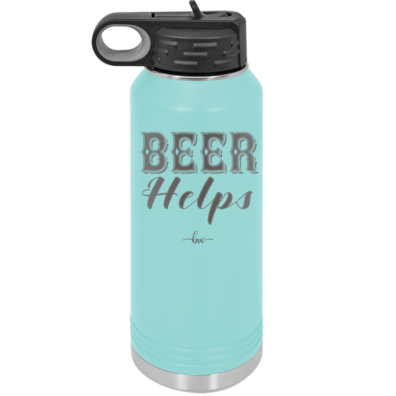 Beer Helps - Laser Engraved Stainless Steel Drinkware - 1846 -