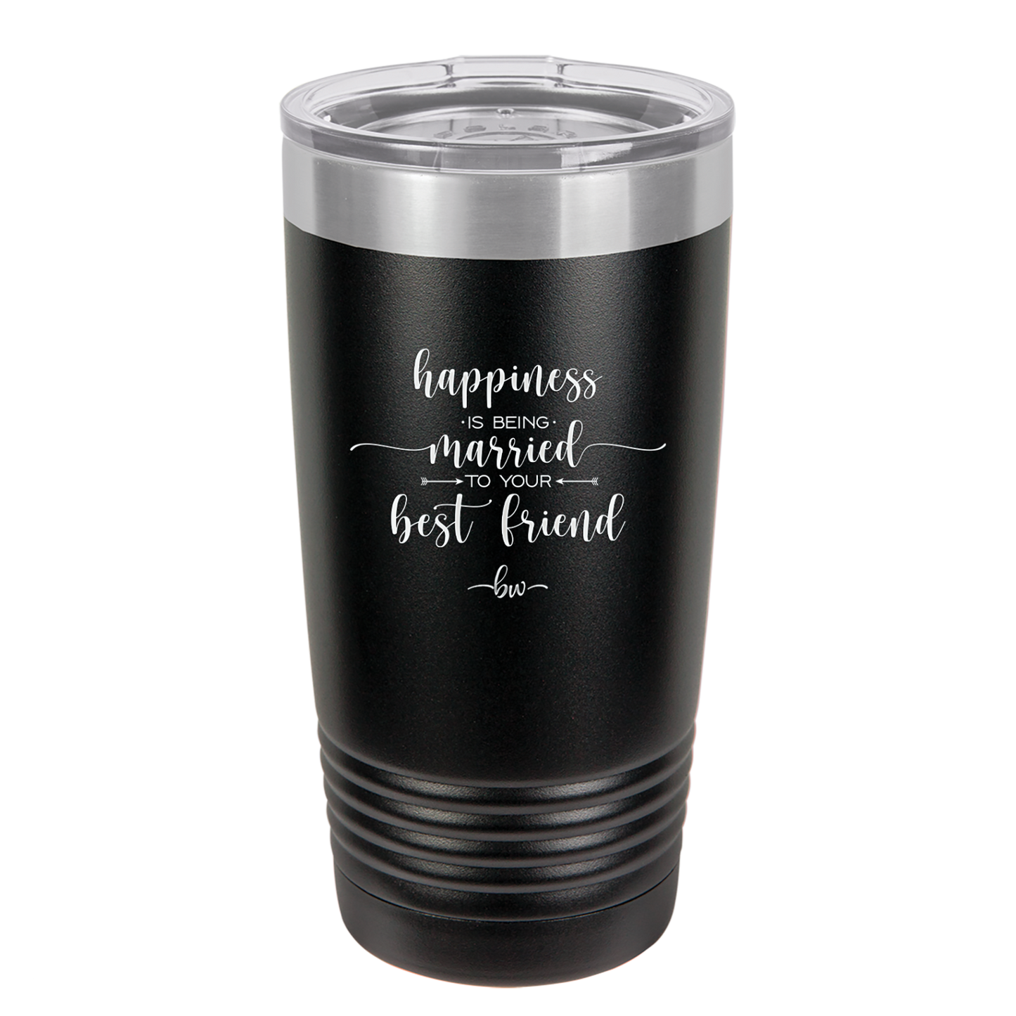 Happiness is Being Married to Your Best Friend - Laser Engraved Stainless Steel Drinkware - 1944 -