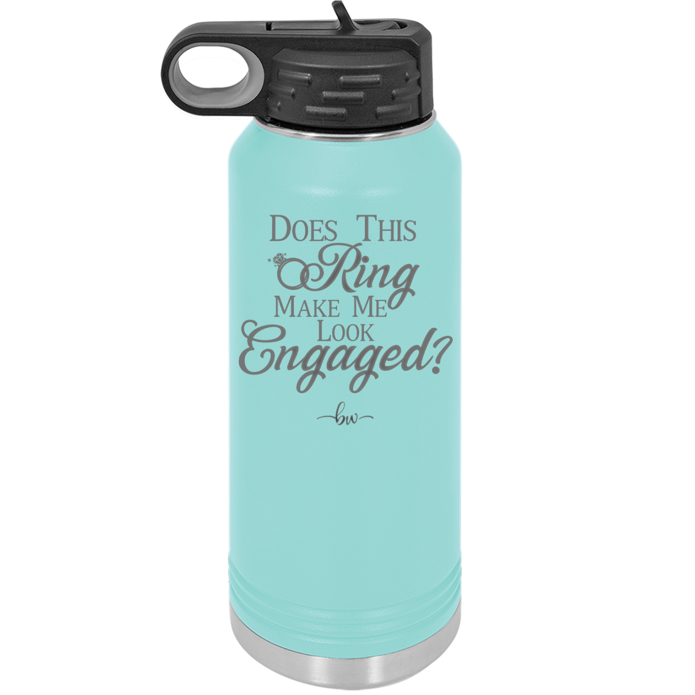 Does This Ring Make Me Look Engaged - Laser Engraved Stainless Steel Drinkware - 1949 -