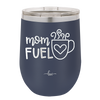 Mom Fuel - Laser Engraved Stainless Steel Drinkware - 1966 -