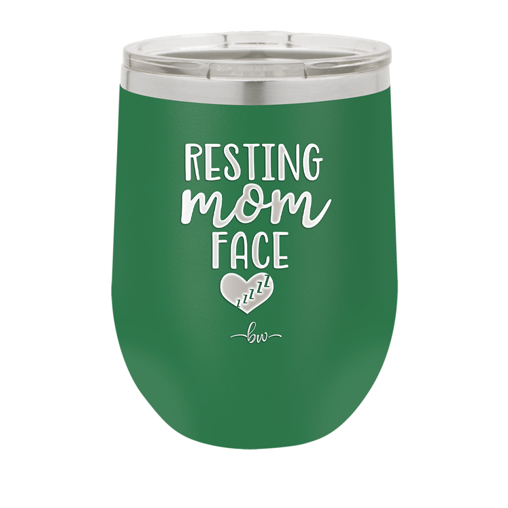 Resting Mom Face - Laser Engraved Stainless Steel Drinkware - 1976 -