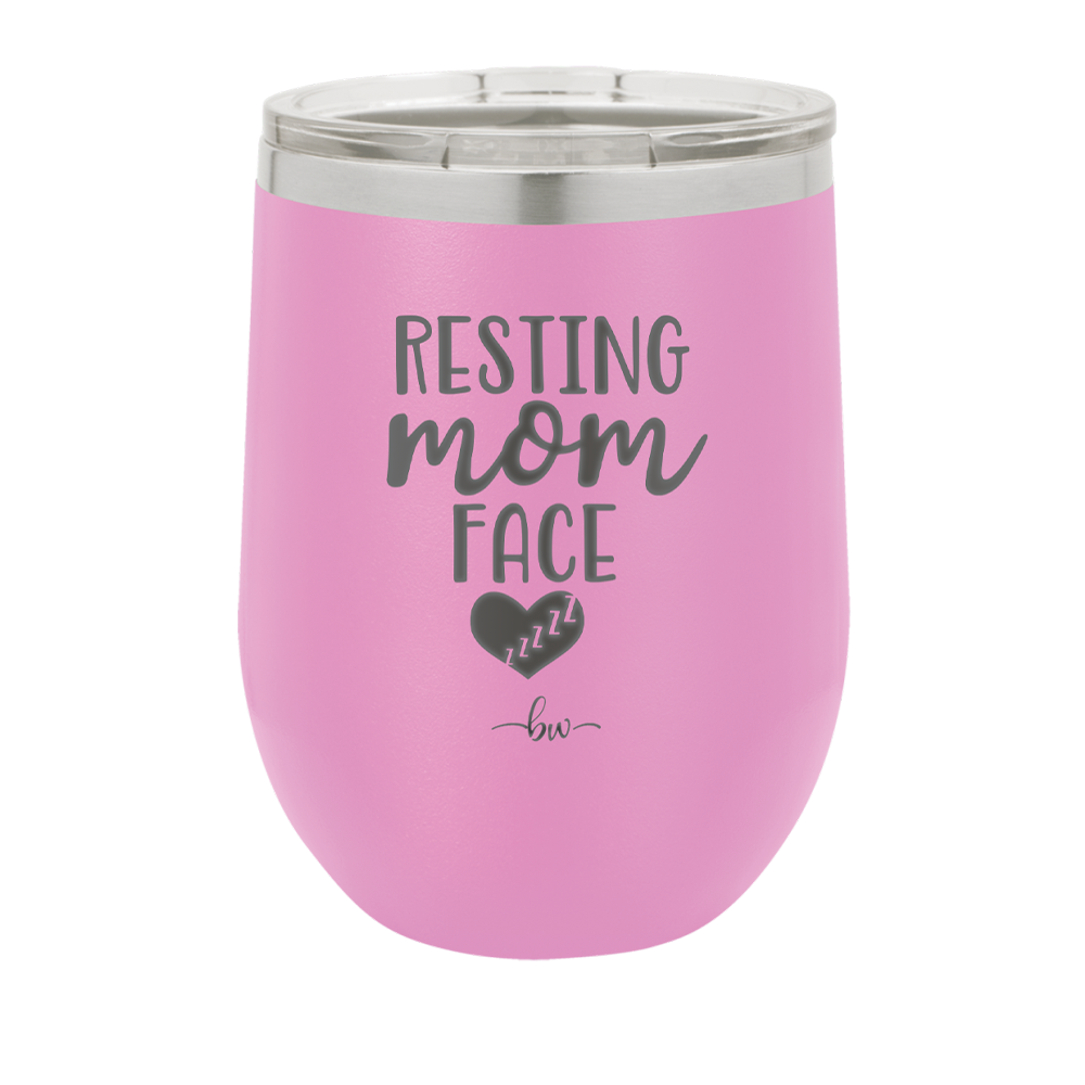 Resting Mom Face - Laser Engraved Stainless Steel Drinkware - 1976 -