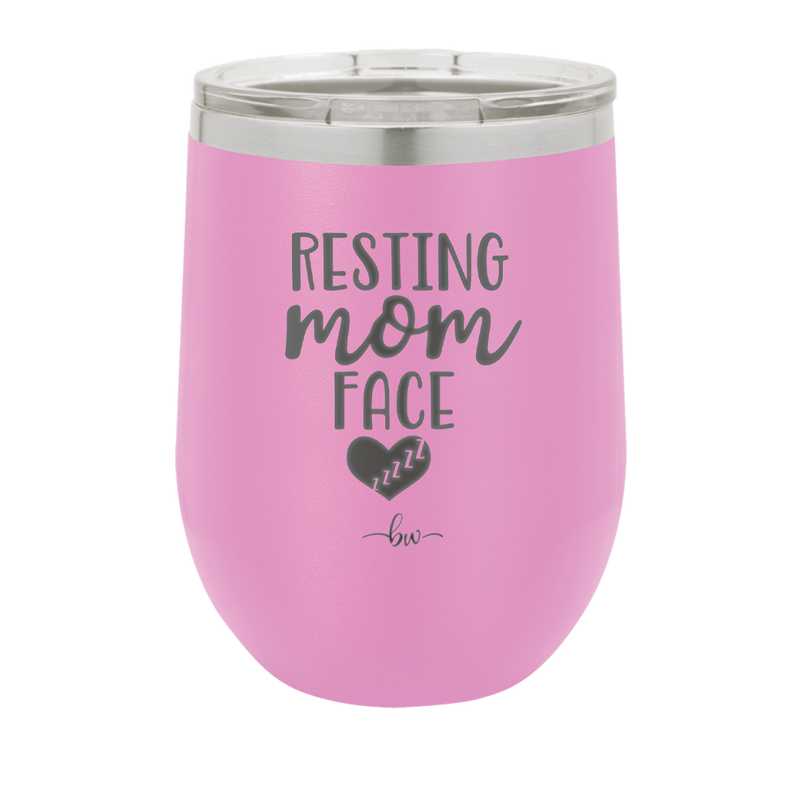 Resting Mom Face - Laser Engraved Stainless Steel Drinkware - 1976 -