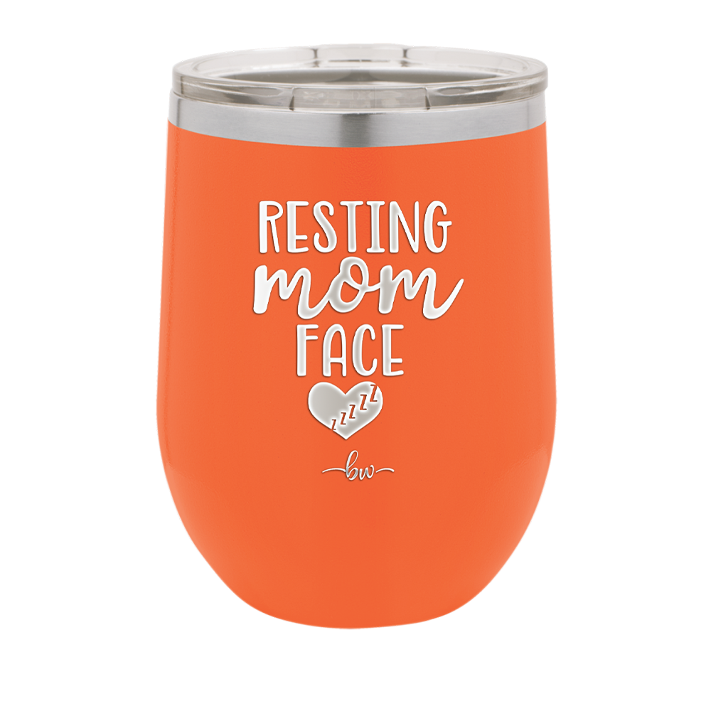 Resting Mom Face - Laser Engraved Stainless Steel Drinkware - 1976 -